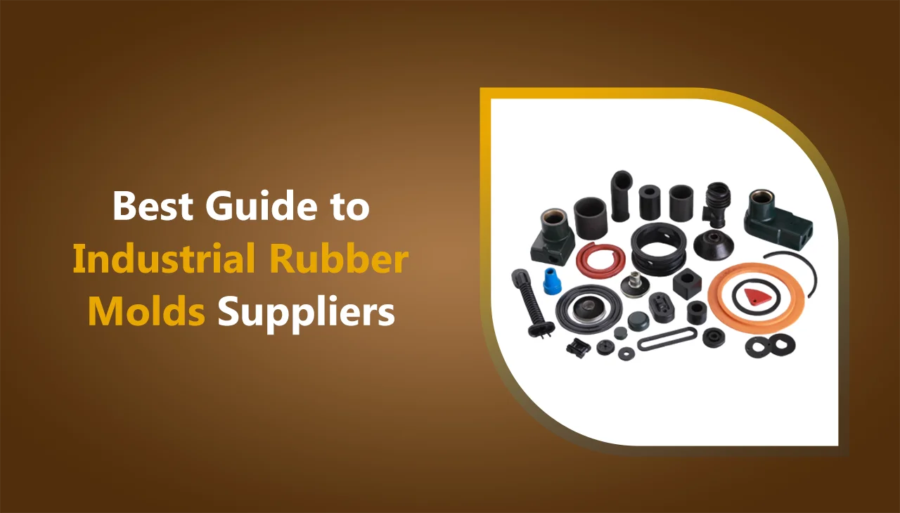 Industrial Rubber Molds Suppliers